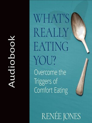 cover image of What's Really Eating You
